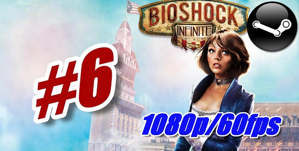BioShock Infinite part 6